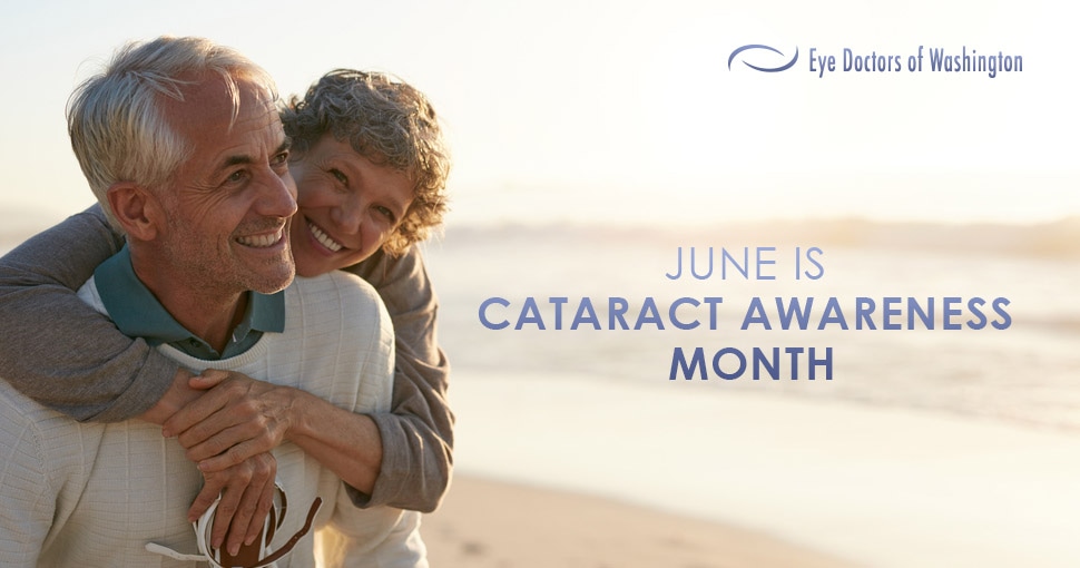 Cataract Awareness Month Eye Doctors of Washington